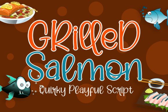 Grilled Salmon: A Fun & Elegant Script for Designers